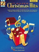 17 Super Christmas Hits by Various for Trombone w/ Audio