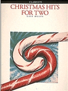 Christmas Hits For Two by Various for Clarinet Collection