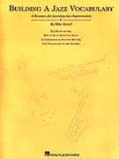 Building A Jazz Vocabulary by Steinel Mike Mike Steinel for Instrumental