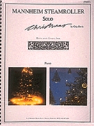 Mannheim Steamroller Christmas by Mannheim Steamroller - Davis Chip - Mannheim Steamroller for Violin and Piano