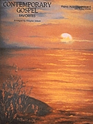 Contemporary Gospel Favorites--pno Accom by Various - Schoen Douglas E - for Piano Accompaniment
