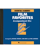 Essential Elements Film Favorites by Film - Various - for Accompaniment CD