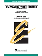 Summon The Heroes by Williams John - Sweeney Michael - for Concert Band
