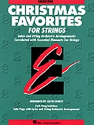 Essential Elements Christmas Favorites for Strings by - Lloyd Conley - for