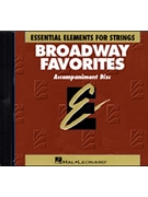 Essential Elements Broadway Favorites for Strings by Brdwy Strings - Lloyd Conley - for Accompaniment CD