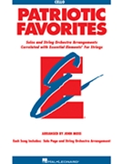Essential Elements Patriotic Favorites by Strings - Moss John - for Cello