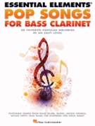 Essential Elements Pop Songs for Bass Clarinet