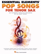 Essential Elements Pop Songs for Tenor Saxophone