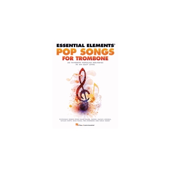 Essential Elements Pop Songs for Trombone