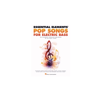 Essential Elements Pop Songs for Electric Bass