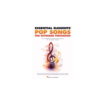 Essential Elements Pop Songs for Keyboard Percussion