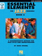 Essential Elements for Jazz Ensemble - Book 2 by Steniel Mike for Alto Sax
