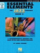 Essential Elements for Jazz Ensemble - Book 2 by Steniel Mike for Baritone Sax