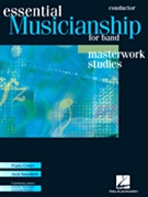 Essential Musicianship For Band by Masterwork Studies - Crider and Saunders - for Full Score