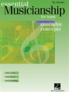Essential Musicianship For Band by Fundamental Level - Green Benzer and Bertman - for Bb Clarinet