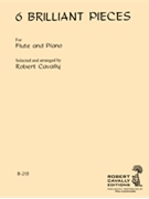 6 Brilliant Pieces for Flute and Piano by - Cavally Robert - for