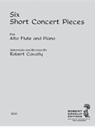 6 Short Concert Pieces by Cavally Robert - Cavally Robert - for Alto Flute Solo