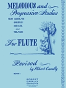Melodious & Progressive Studies by - Cavally Robert - for Flute Method (Book 1)