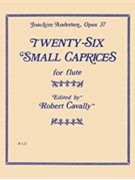 26 Small Caprices Opus 37 by Andersen J - Cavally Robert - for Flute Method