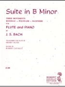 Suite In B Minor Selections From by Bach Johann Sebastian - Cavally Robert - for Flute and Piano