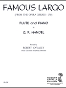 Famous Largo (from Xerxes) by Handel George Frideric for