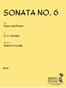 Sonata #6 by Handel George Frideric - Cavally Robert - for Flute and Piano