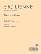 Sicilienne from Pelleas Et Melisande by Faure Gabriel - Cavally Robert - for Flute and Piano