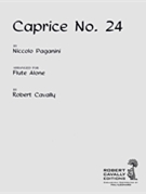Caprice #24 by Paganini Niccolo - Cavally Robert - for Flute Solo