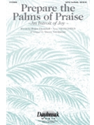 Prepare the Palms of Praise