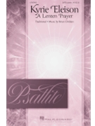 Kyrie Eleison (A Lenten Prayer)
