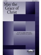 May the Grace of Christ