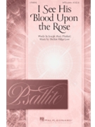 I See His Blood Upon the Rose