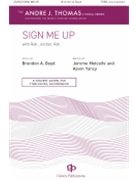 Sign Me Up (with Roll Jordan Roll)