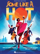 Some Like It Hot