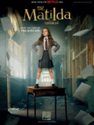 Roald Dahl's Matilda - The Musical - Music from the Netflix Film