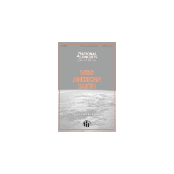 Wide American Earth - National Concerts Choral Series