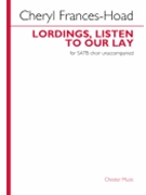 Lordings, Listen to Our Lay - SATB