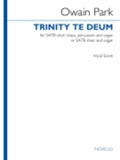Trinity Te Deum (Vocal Score) - for SATB, Brass, Percussion, and Organ