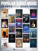 Popular Sheet Music - 25 Hits from 2020-2022