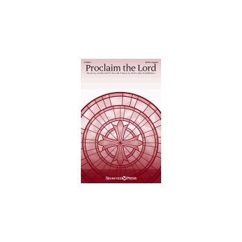 Proclaim the Lord