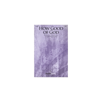 How Good of God
