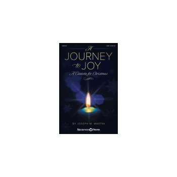 Journey to Joy (A Cantata for Christmas)