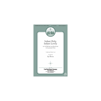 Infant Holy, Infant Lowly - for SAB Choir and Keyboard with Optional Flute