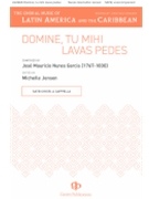 Domini, Tu Mihi Lavas Pedes - The Choral Music of Latin America and the Caribbean