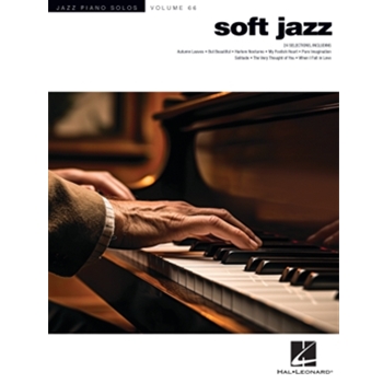 Soft Jazz - Jazz Piano Solos Series Volume 66