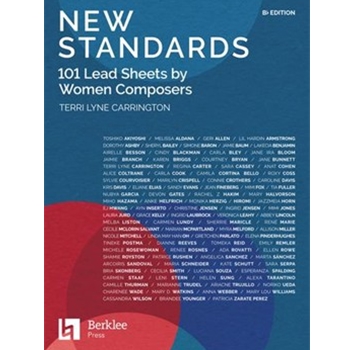 New Standards: 101 Lead Sheets by Women Composers - B-flat Edition