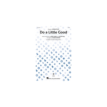 Do a Little Good - from Spirited