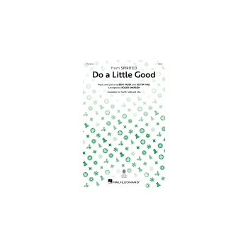 Do a Little Good - from Spirited