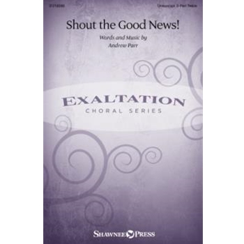 Shout the Good News!