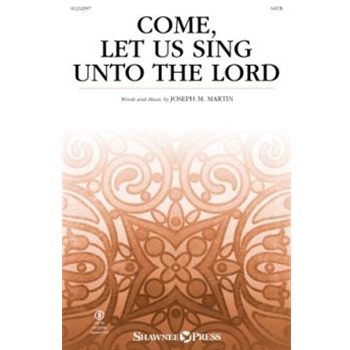 Come, Let Us Sing Unto the Lord